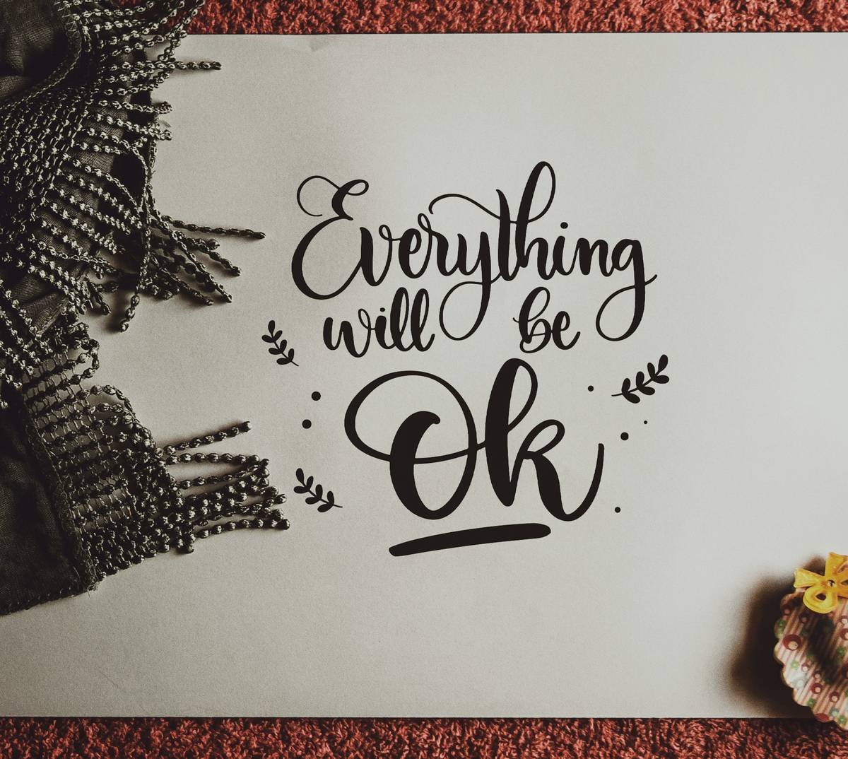 Everything will be ok 🔥