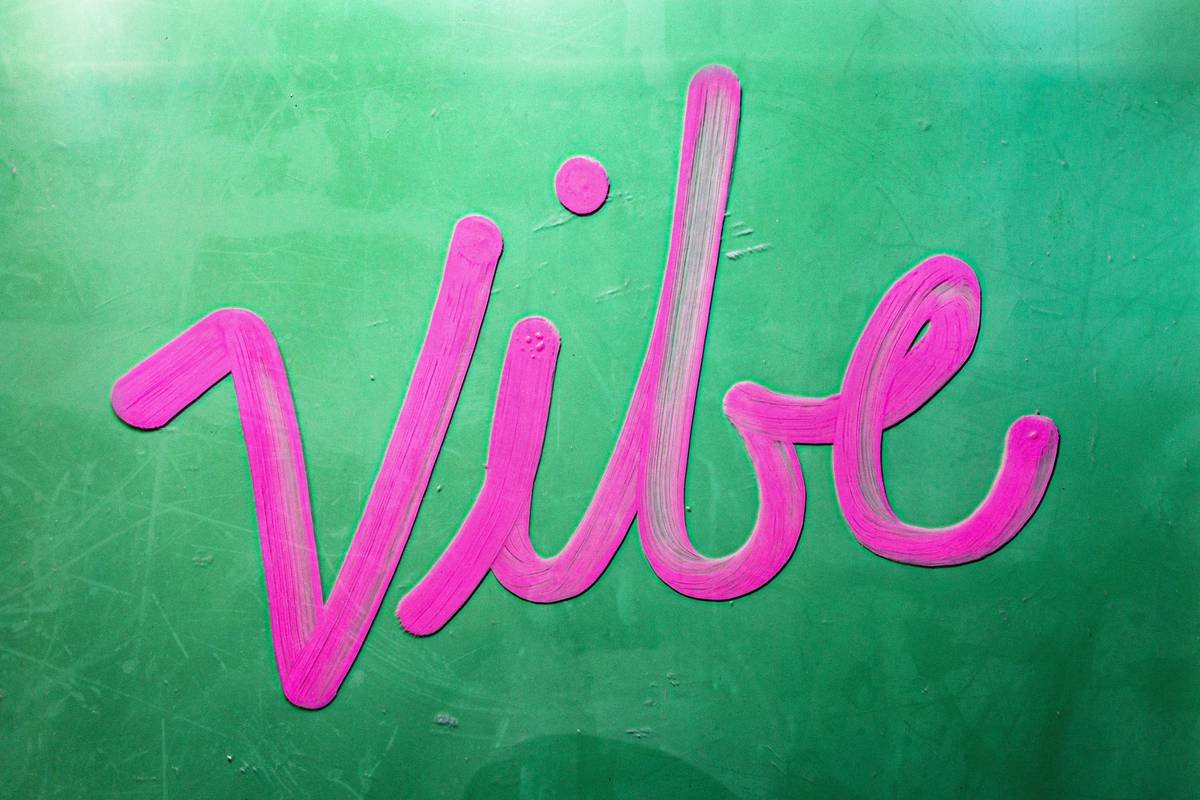 VIBE - Pink Hand Lettering On Green